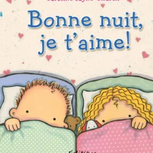 Bonne Nuit, Je T’aime!