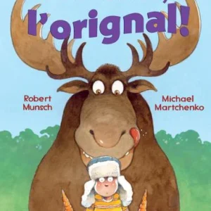 Allez Ouste, l’Orignal!