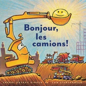 Bonjour, Les Camions!